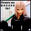 Flowers are BADASS!