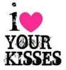 &lt;3 your kisses