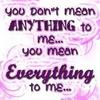 you mean everything...