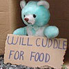 Will Cuddle For Food