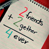 Friends 4 ever