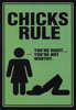 Chicks Rule!!!!