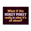 the hokey pokey