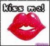 kiss me