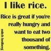 I like rice