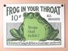 Frog in your throat?