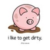 Let's get dirty ;D