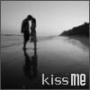 Kiss Me