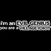 Being an evil genius rocks!