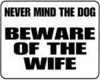 Beware of Wife