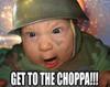 GET TO THE CHOPPA!!!!!