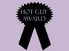 a Hot Guy Award