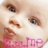 Kiss me :)
