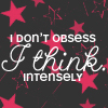 I don't obsess...