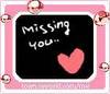 missing you...