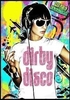 Dirty disco