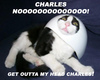 Charles NO!!!