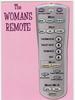 The Womans Remote