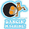 dancing machine