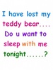 Be my teddy bear