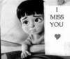 i miss you