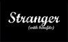 Stranger (with benefits)