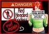 Danger redheads