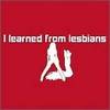 Lesbians Taught Me