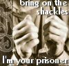 Your Prisoner