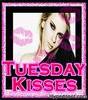 Tuesday Kisses xxx