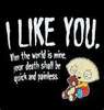 I like you!