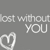 lost without you*