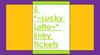 *~5 Lucky Lotto Entry Tickets~*