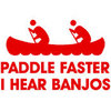 paddle faster!