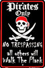 pirates only sign
