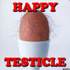 HAPPY TESTICLE! I mean...EASTER!