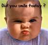 Did You Smile Today ?