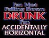 HORIZONTAL DRUNK