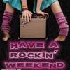 Rockin' Weekend