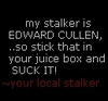 Stalked by Edward
