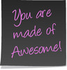 You = Awesome :)