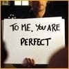 ♥To Me, You @re PERFECT♥