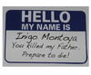 Inigo Montoya's nametag