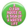 Is Your House Clean