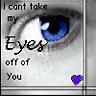 I cant take my eyes out of u