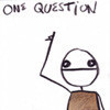 One Question!