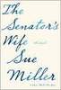 The Senators Wife by Miller