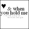 When You Hold me